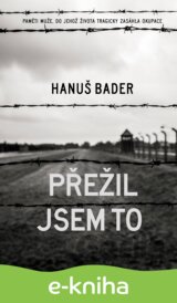 Přežil jsem to