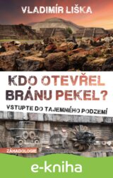Kdo otevřel bránu pekel?