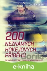 200 neznámých hokejových příběhů