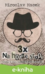 3x Na horké stopě