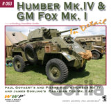 Humber Mk.IV / GM Fox Mk.I In Detail