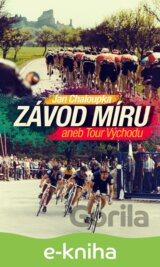 Závod míru aneb Tour Východu