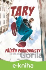 Tary: příběh parkouristy
