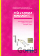 Péče o kriticky nemocné dítě