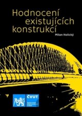 Hodnocení existujících konstrukcí