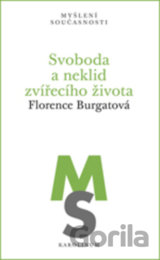Svoboda a neklid zvířecího života