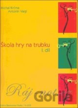 Škola hry na trubku I