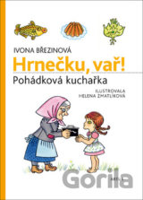 Hrnečku, vař!