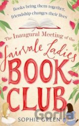 The Inaugural Meeting of the Fairvale Ladies Book Club