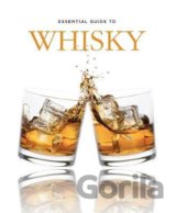 Essential Guide to Whisky