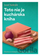Toto nie je kuchárska kniha