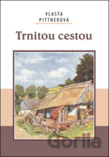 Trnitou cestou