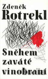 Sněhem zaváté vinobraní