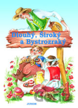 Dlouhý, Široký a Bystrozraký