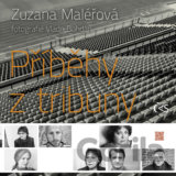 Příběhy z tribuny