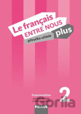 Le francais ENTRE NOUS plus 2 PU + CD