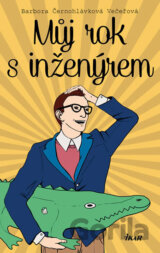 Můj rok s inženýrem
