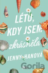 Léto, kdy jsem zkrásněla