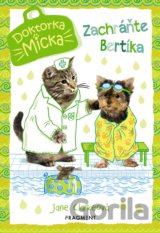 Doktorka Micka: Zachráňte Bertíka