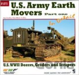 U.S. Army Earth Movers Part one In Detail