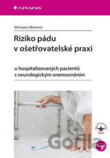 Riziko pádu v ošetřovatelské praxi