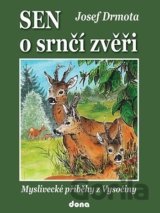 Sen o srnčí zvěři