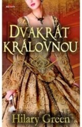 Dvakrát královnou