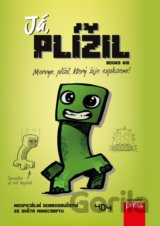 Já, plížil
