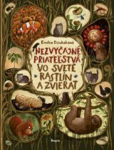 Nezvyčajné priateľstvá vo svete rastlín a zvierat