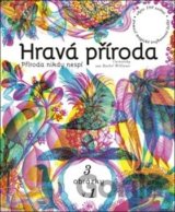 Hravá příroda