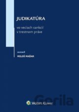 Judikatúra vo veciach sankcií v trestnom práve