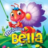 Mravčica Bella