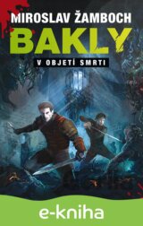 Bakly - V objetí smrti