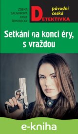 Setkání na konci éry, s vraždou