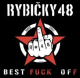 Rybičky 48:  Best Fuck Off / Pořád nás to baví