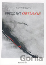 Prečo byť kresťanom?