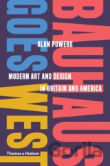 Bauhaus Goes West
