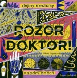 Pozor, doktor!