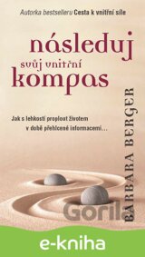 Následuj svůj vnitřní kompas