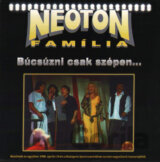 Neoton Familia:  Bucsuzni Csak Szepen