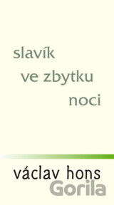Slavík ve zbytku noci