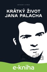 Krátký život Jana Palacha