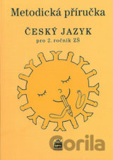 Metodická příručka Český jazyk pro 2. ročník ZŠ
