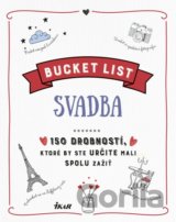 Bucket List: Svadba