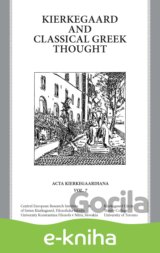 Kierkegaard and Classical Greek Thought
