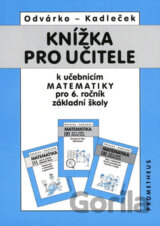 Knížka pro učitele k učebnicím matematiky pro 6.r.ZŠ