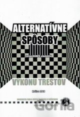 Alternatívne spôsoby výkonu trestov