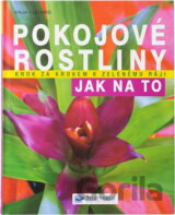 Pokojové rostliny Jak na to