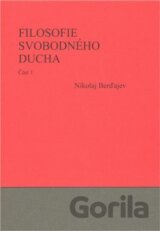 Filosofie svobodného ducha 1. a 2.