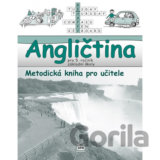Angličtina pro 5. ročník základní školy - Metodická kniha pro učitele